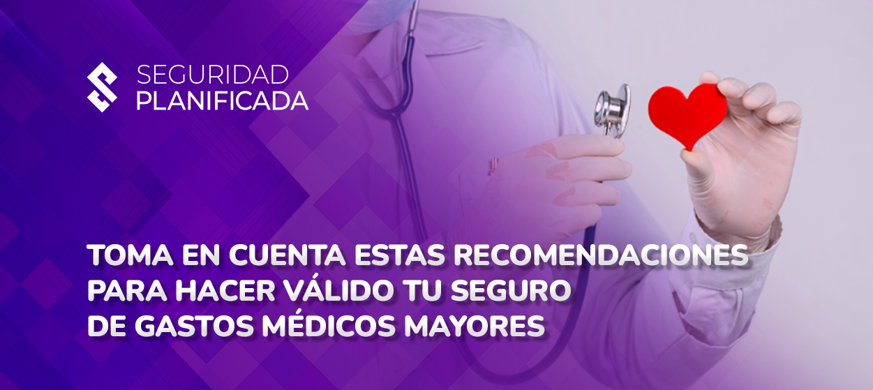 como-hacer-valido-el-seguro-de-gastos-medicos-mayores